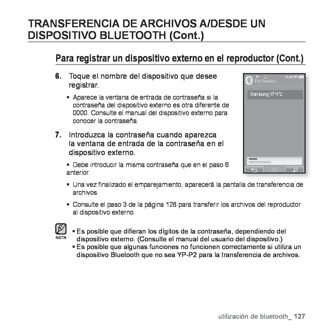 Samsung YP-P2AB/MEA manual TRANSFERENCIA DE ARCHIVOS A/DESDE UN DISPOSITIVO BLUETOOTH Cont, utilización de bluetooth 