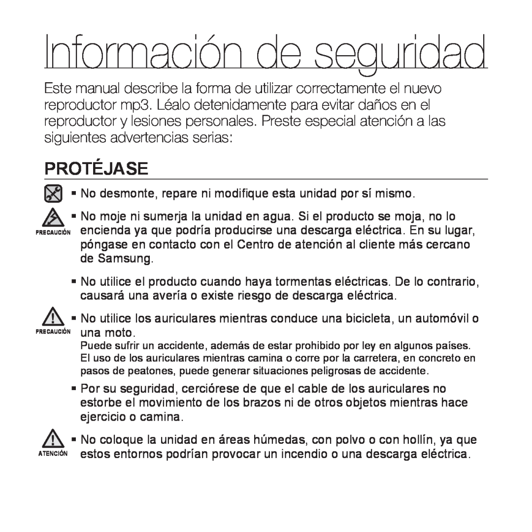 Samsung YP-P2AB/MEA manual Protéjase, ƒ No desmonte, repare ni modiﬁque esta unidad por sí mismo, Información de seguridad 