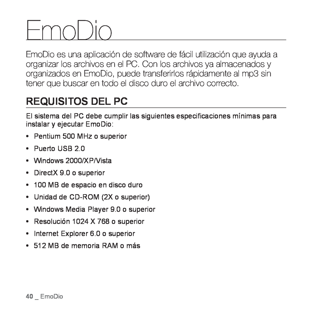 Samsung YP-P2AB/MEA manual EmoDio, Requisitos Del Pc, Pentium 500 MHz o superior Puerto USB Windows 2000/XP/Vista 