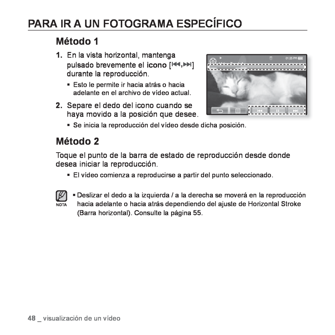 Samsung YP-P2AB/MEA manual Para Ir A Un Fotograma Específico, En la vista horizontal, mantenga, Método 