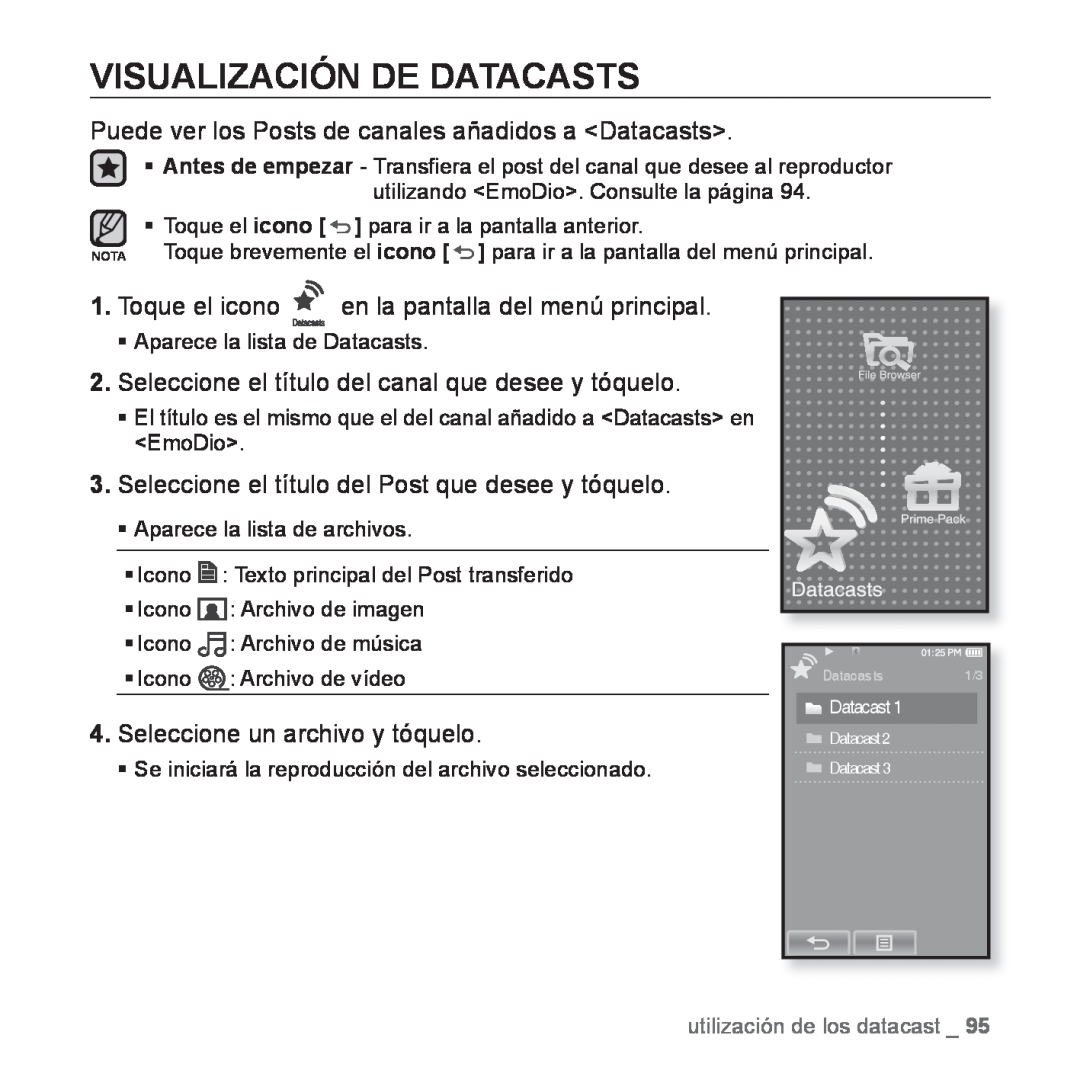 Samsung YP-P2AB/MEA manual Visualización De Datacasts, Puede ver los Posts de canales añadidos a Datacasts, Toque el icono 