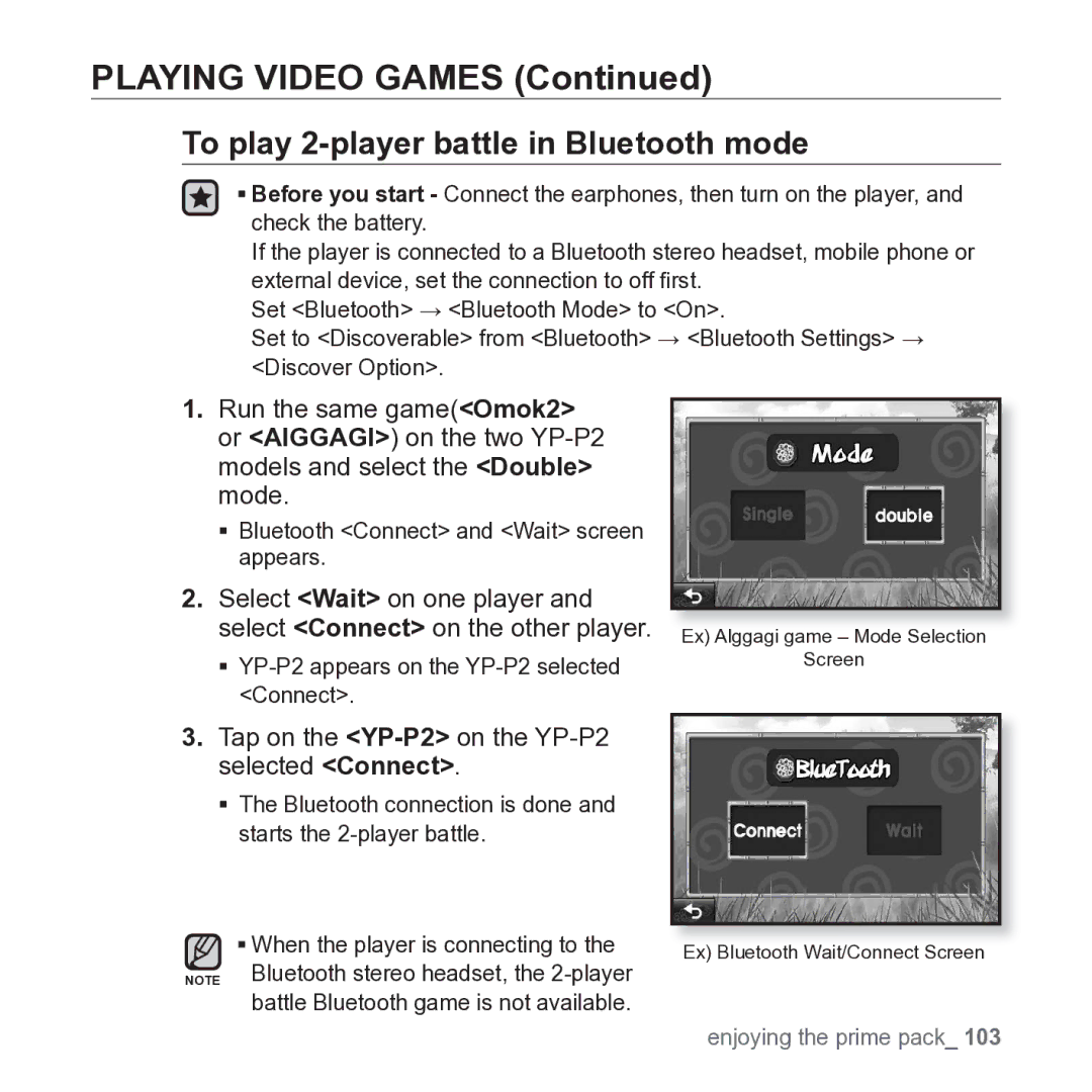 Samsung YP-P2JARY user manual To play 2-player battle in Bluetooth mode, Tap on the YP-P2on the YP-P2 selected Connect 