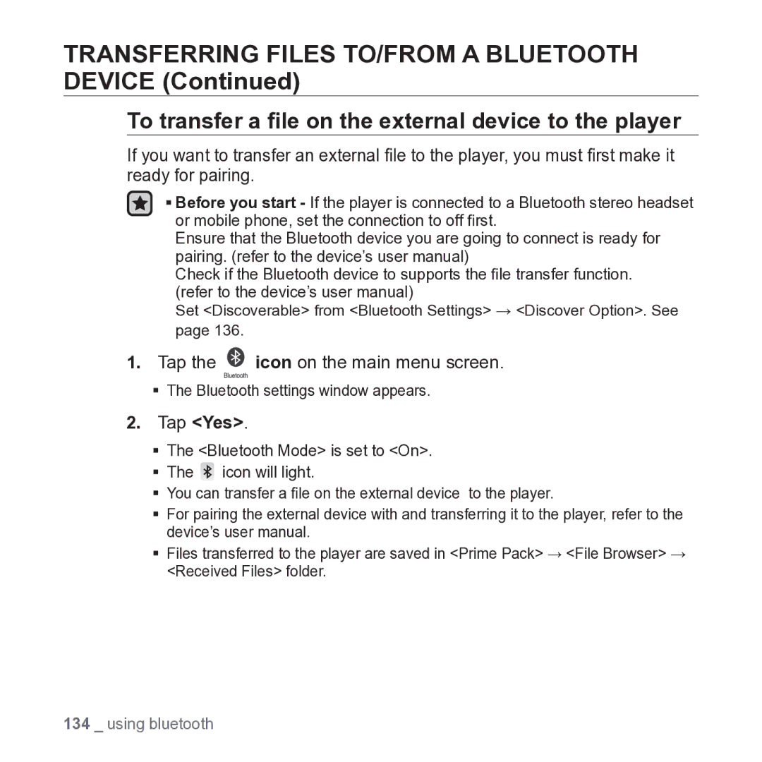 Samsung YP-P2JARY user manual To transfer a ﬁle on the external device to the player, Tap the icon on the main menu screen 