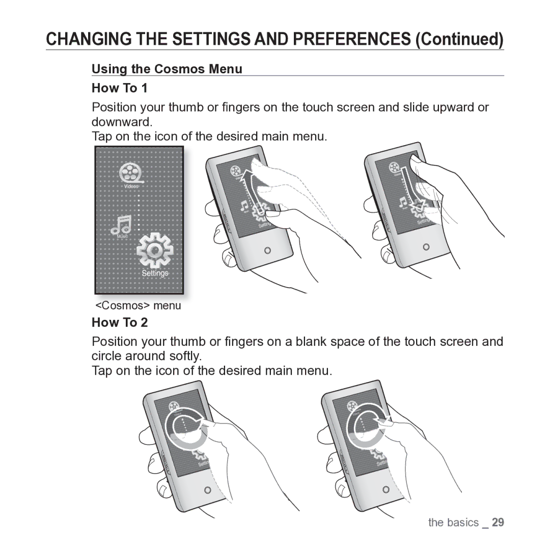 Samsung YP-P2JARY user manual Changing the Settings and Preferences, Using the Cosmos Menu How To 