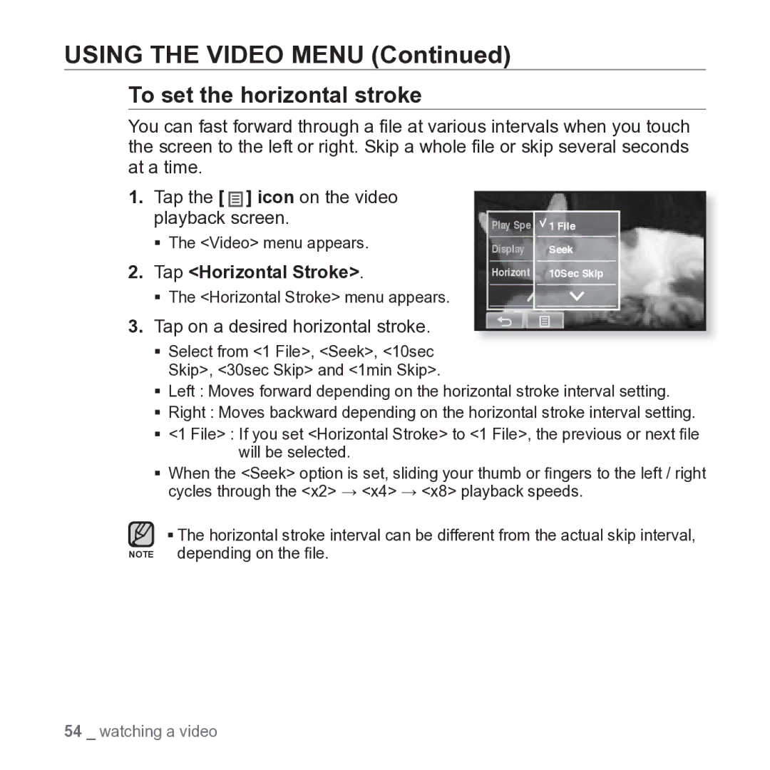 Samsung YP-P2JARY user manual To set the horizontal stroke, Tap Horizontal Stroke, Tap on a desired horizontal stroke 