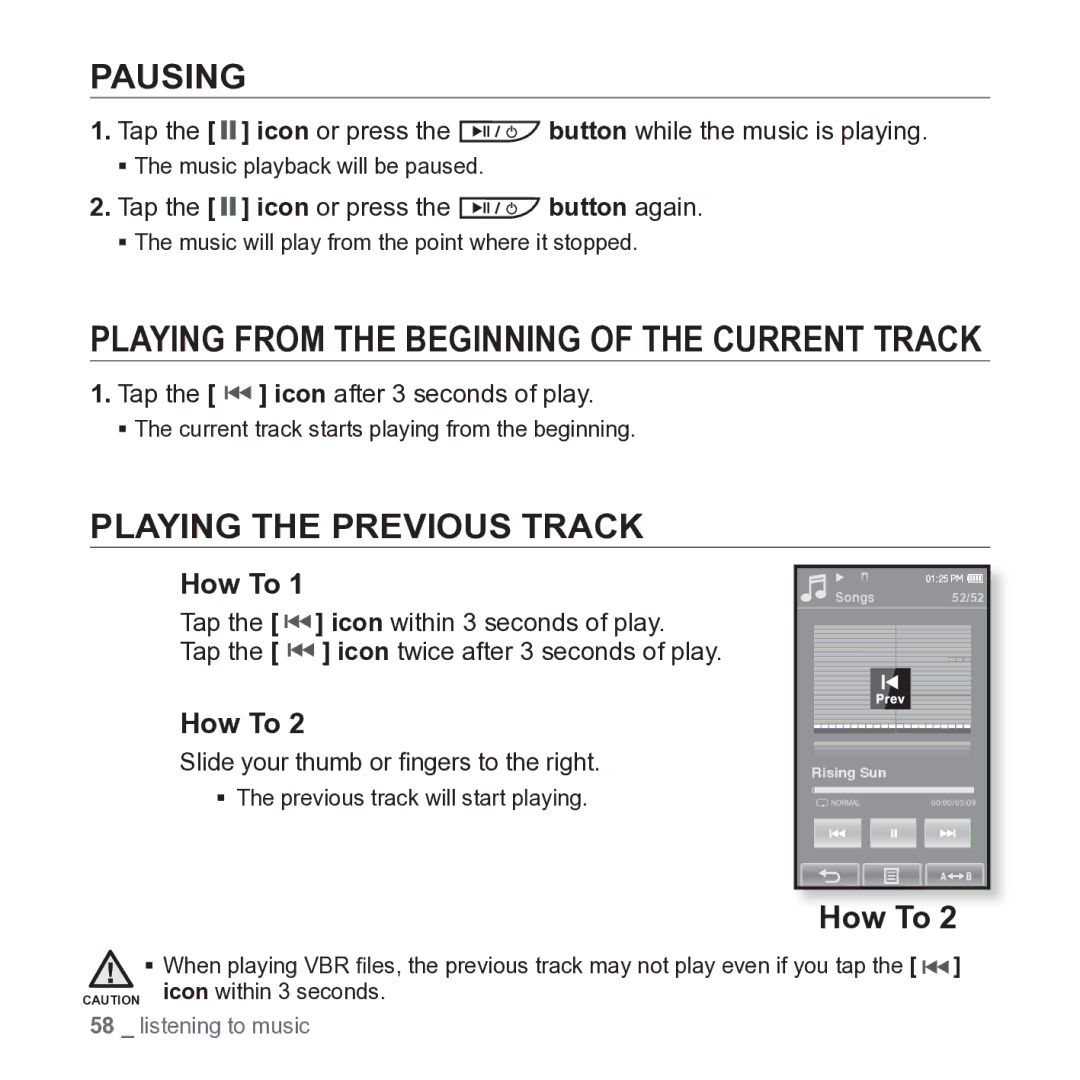 Samsung YP-P2JARY user manual Playing the Previous Track, Tap the icon or press the button while the music is playing 