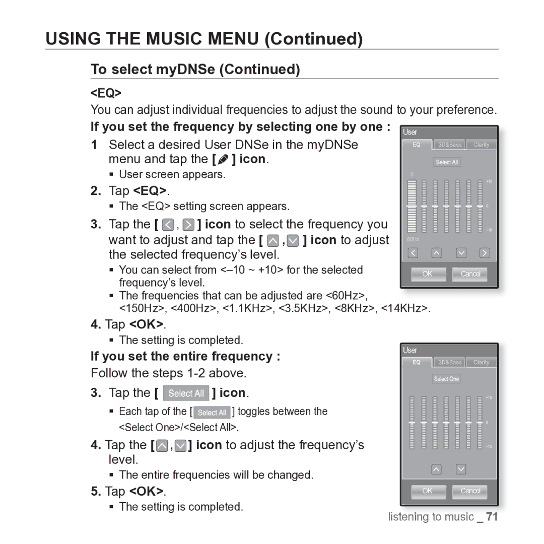 Samsung YP-P2JARY user manual Select a desired User DNSe in the myDNSe, Menu and tap Icon, Tap EQ, Tap OK 