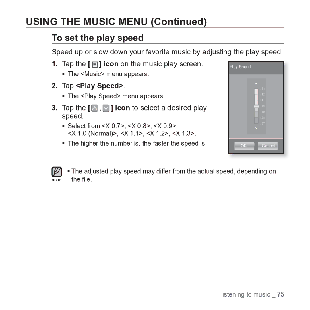 Samsung YP-P2JARY user manual To set the play speed, Tap the , icon to select a desired play Speed 