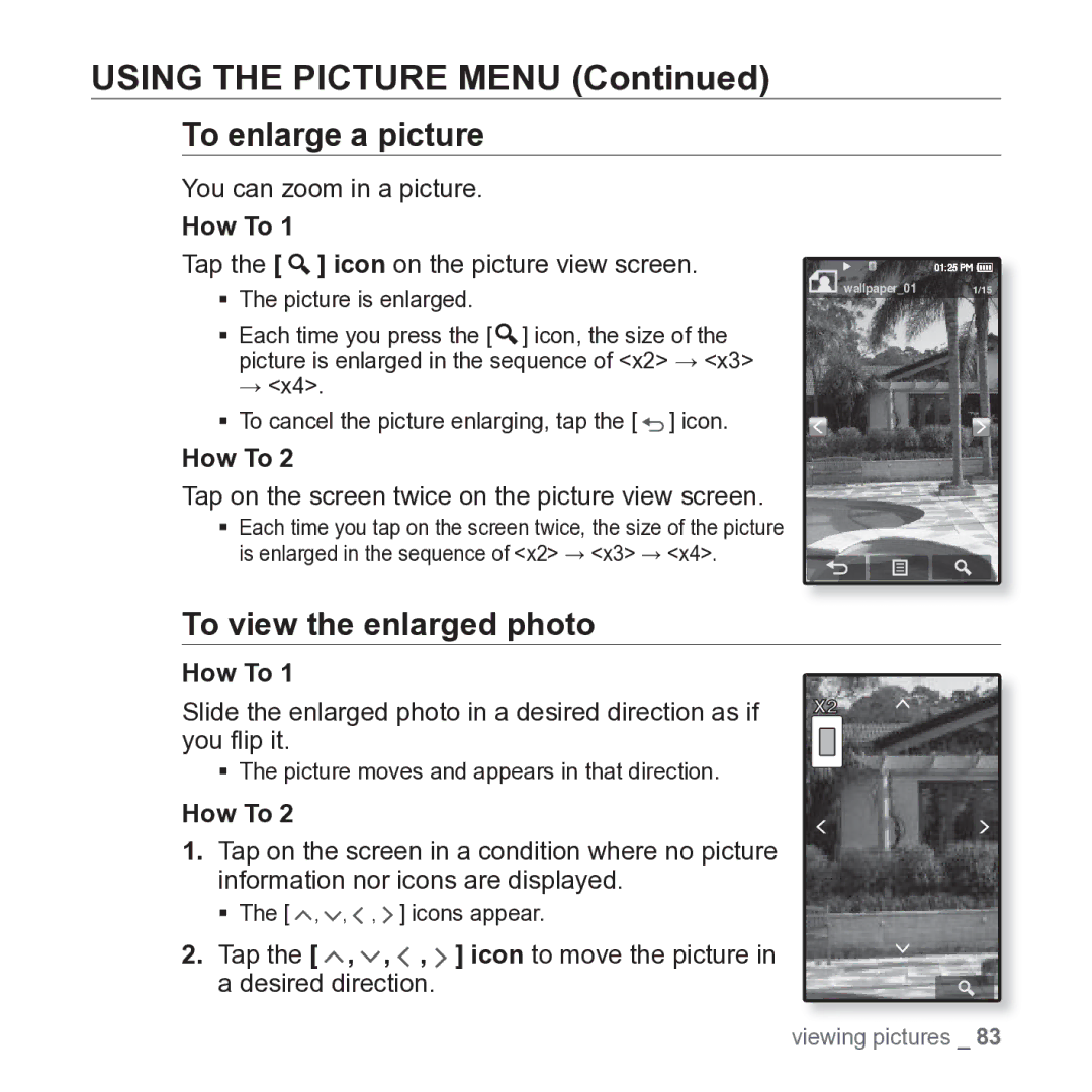 Samsung YP-P2JARY user manual To enlarge a picture, To view the enlarged photo, You can zoom in a picture 