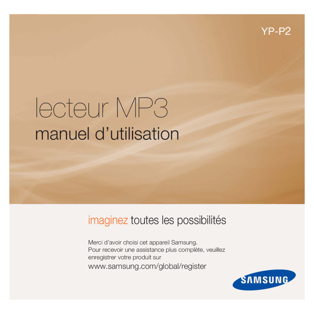 Samsung YP-P2JAB/XEF, YP-P2JCB/XEF, YP-P2JCW/XEF, YP-P2JQB/XEF, YP-P2JEB/XEF manual Lecteur MP3, Manuel d’utilisation 