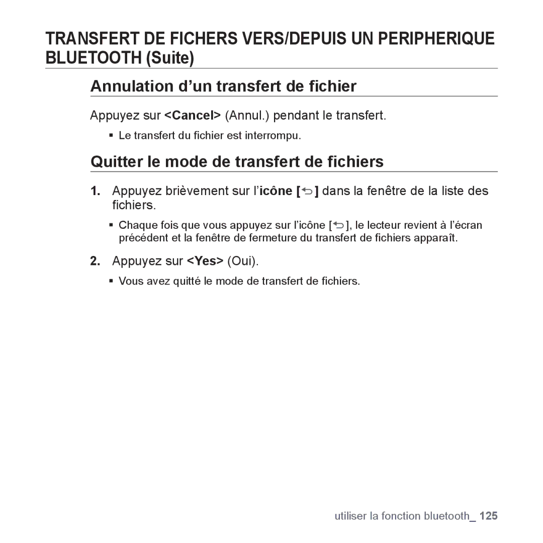 Samsung YP-P2JCB/XEF, YP-P2JAB/XEF manual Annulation d’un transfert de ﬁchier, Quitter le mode de transfert de ﬁchiers 