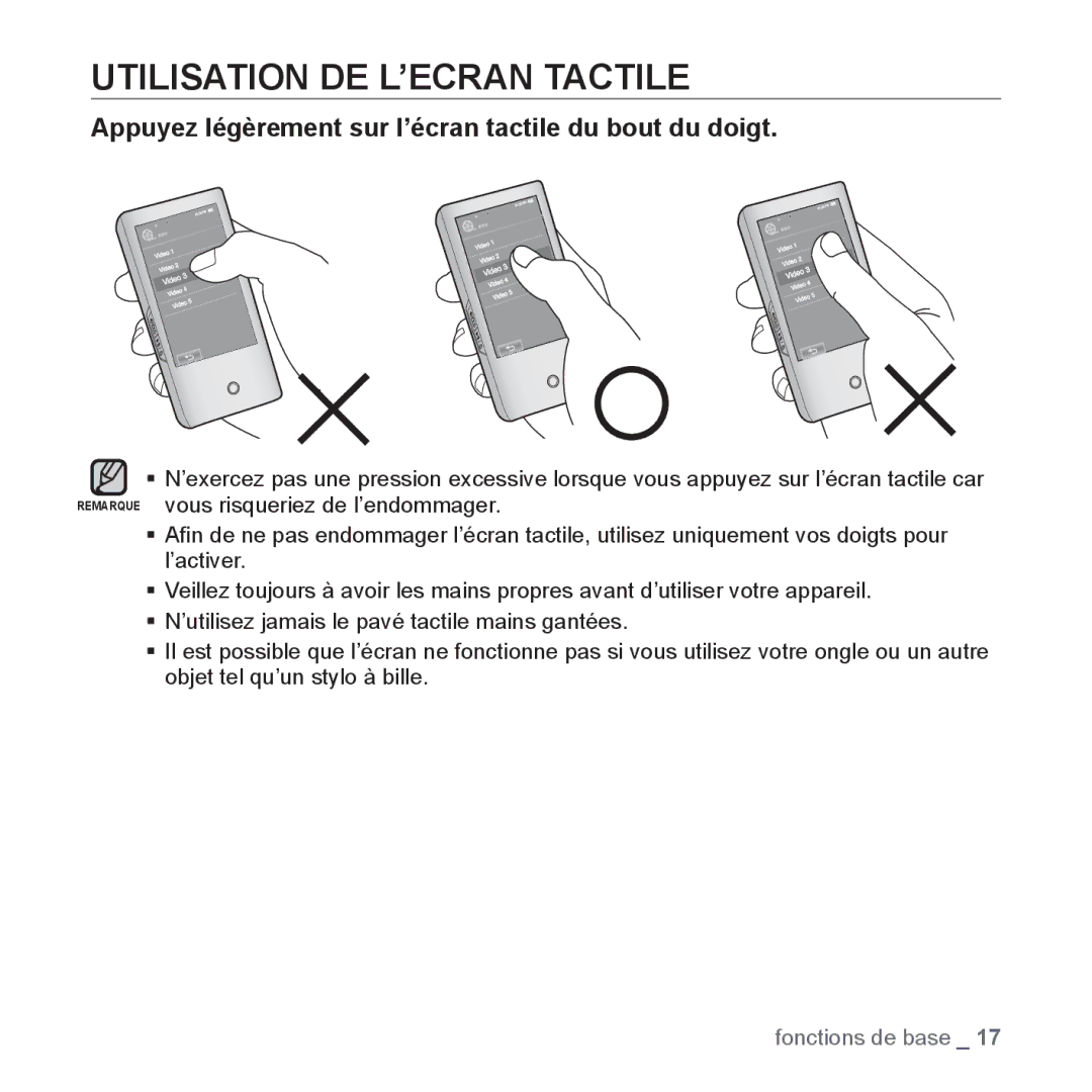 Samsung YP-P2JCW/XEF, YP-P2JCB/XEF Utilisation DE L’ECRAN Tactile, Appuyez légèrement sur l’écran tactile du bout du doigt 