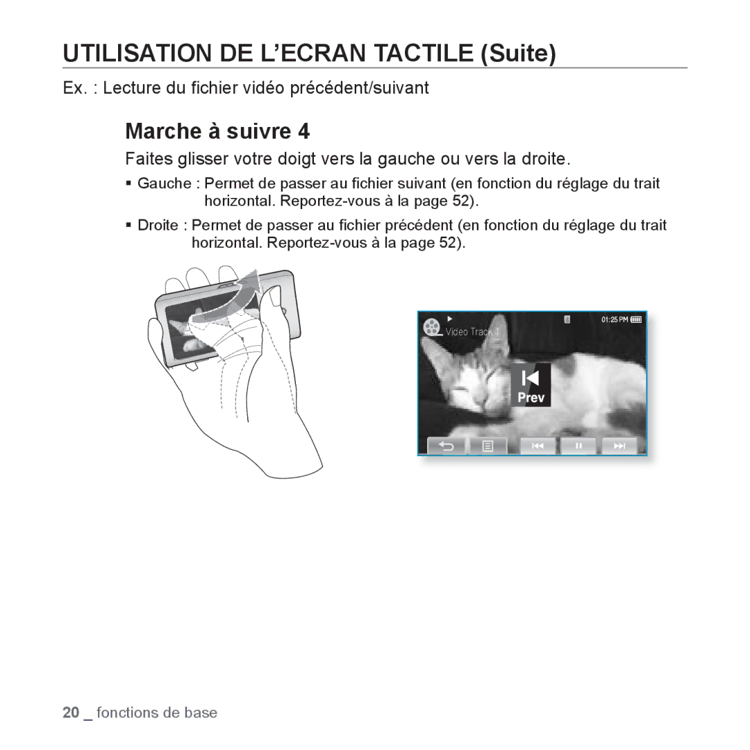 Samsung YP-P2JCB/XEF, YP-P2JAB/XEF, YP-P2JCW/XEF, YP-P2JQB/XEF, YP-P2JEB/XEF Ex. Lecture du ﬁchier vidéo précédent/suivant 