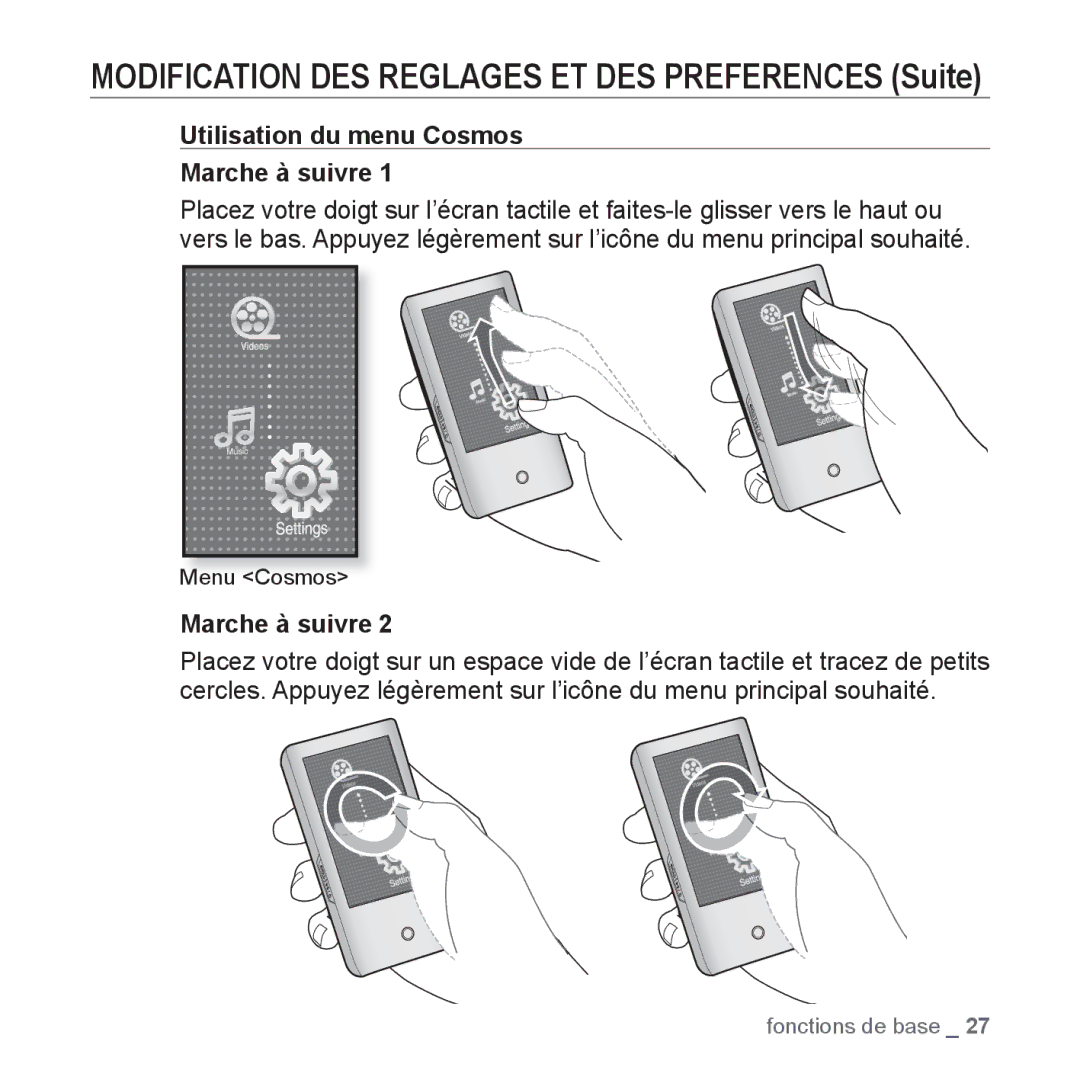 Samsung YP-P2JCW/XEF manual Modification DES Reglages ET DES Preferences Suite, Utilisation du menu Cosmos Marche à suivre 