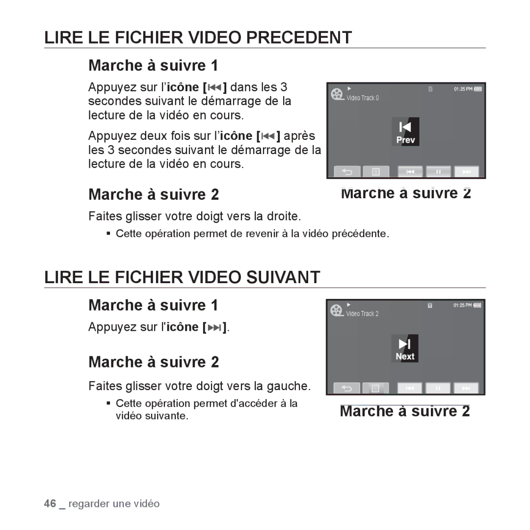 Samsung YP-P2JAB/XEF, YP-P2JCB/XEF manual Lire LE Fichier Video Precedent, Lire LE Fichier Video Suivant, Appuyez sur licône 