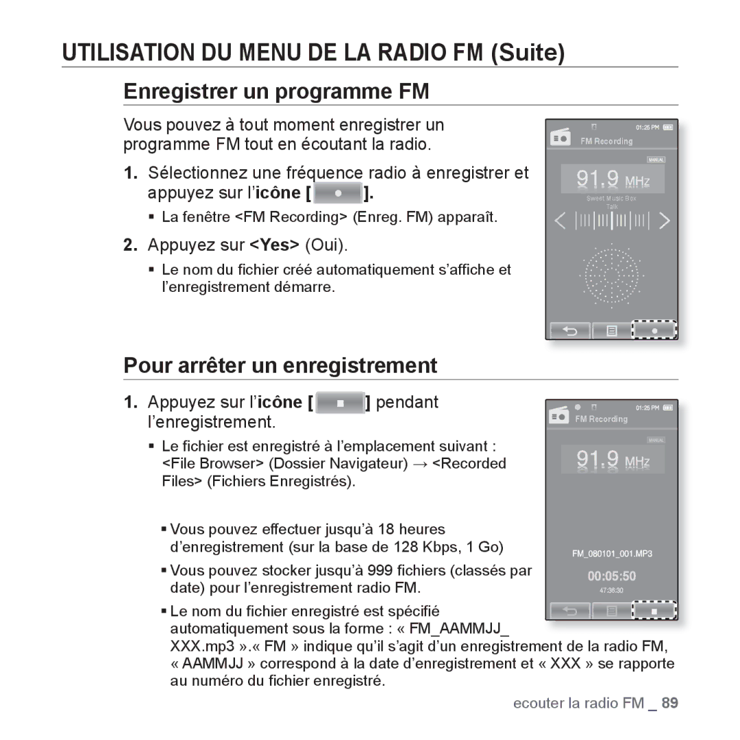 Samsung YP-P2JEB/XEF, YP-P2JCB/XEF, YP-P2JAB/XEF, YP-P2JCW/XEF Enregistrer un programme FM, Pour arrêter un enregistrement 