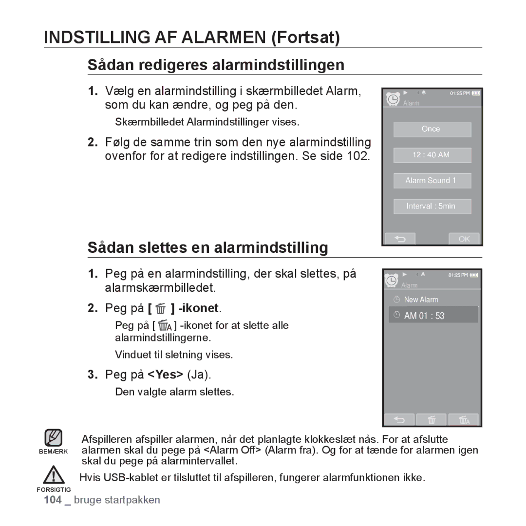 Samsung YP-P2JAB/XEE, YP-P2JEB/XEE, YP-P2JAW/XEE manual Sådan redigeres alarmindstillingen, Sådan slettes en alarmindstilling 