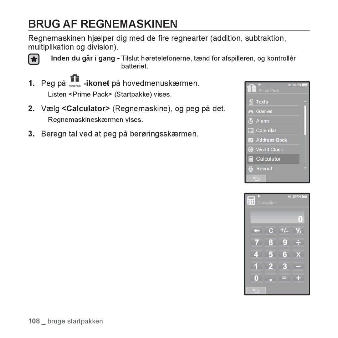 Samsung YP-P2JCW/XEE, YP-P2JEB/XEE, YP-P2JAW/XEE manual Brug AF Regnemaskinen, Vælg Calculator Regnemaskine, og peg på det 