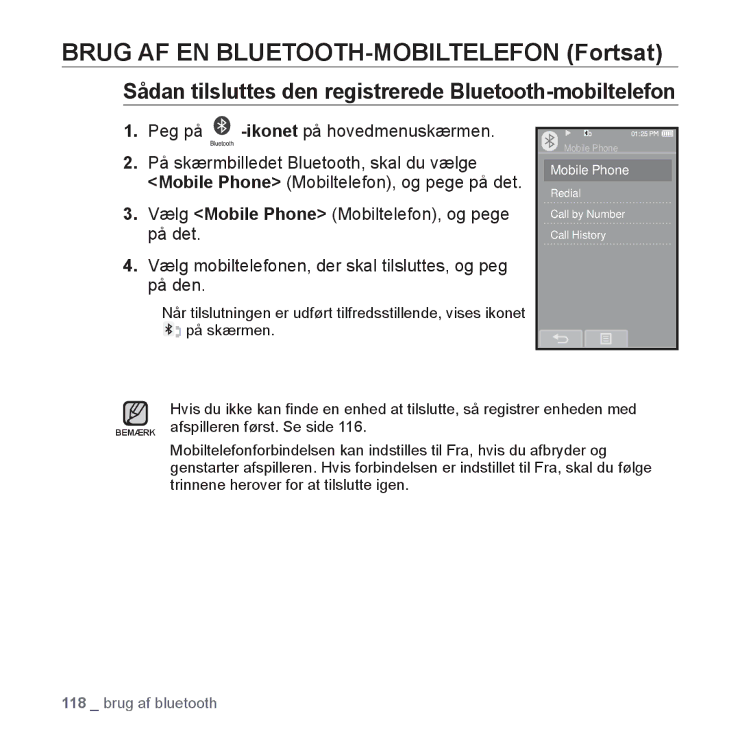 Samsung YP-P2JCW/XEE, YP-P2JEB/XEE, YP-P2JAW/XEE, YP-P2JCB/XEE manual Sådan tilsluttes den registrerede Bluetooth-mobiltelefon 