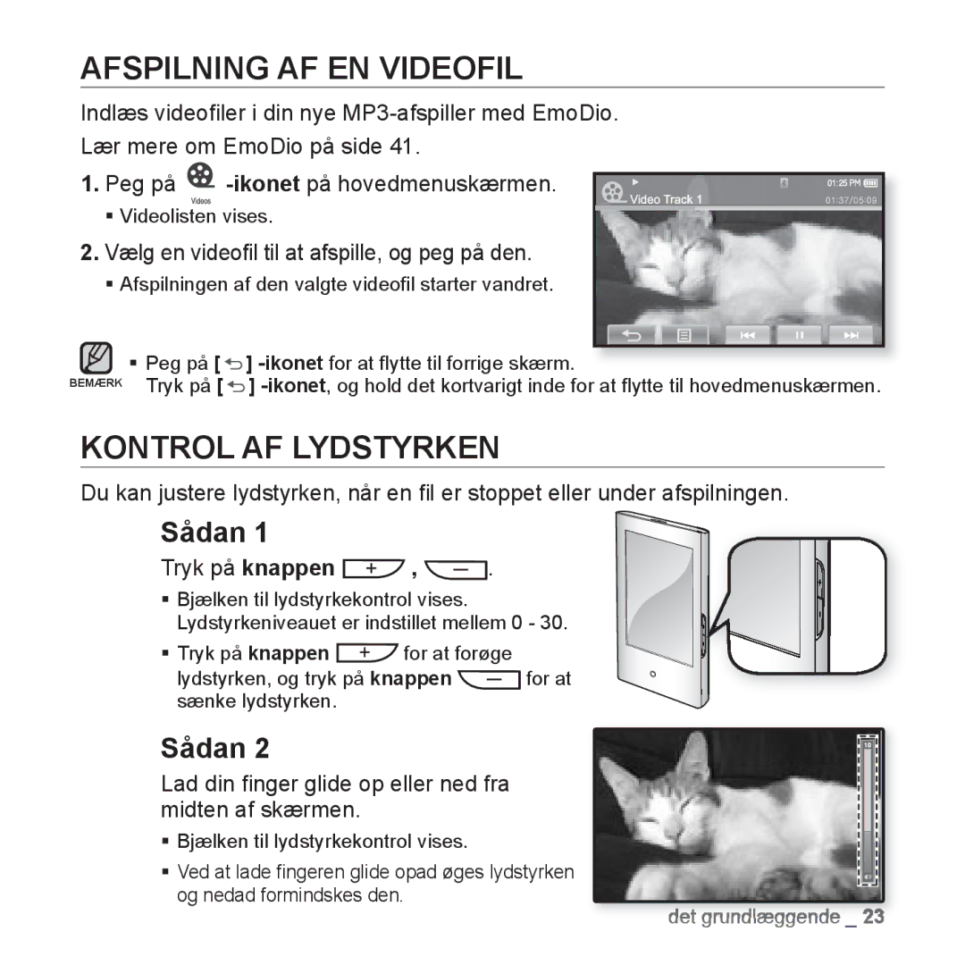 Samsung YP-P2JCW/XEE Afspilning AF EN Videofil, Kontrol AF Lydstyrken, Vælg en videoﬁl til at afspille, og peg på den 