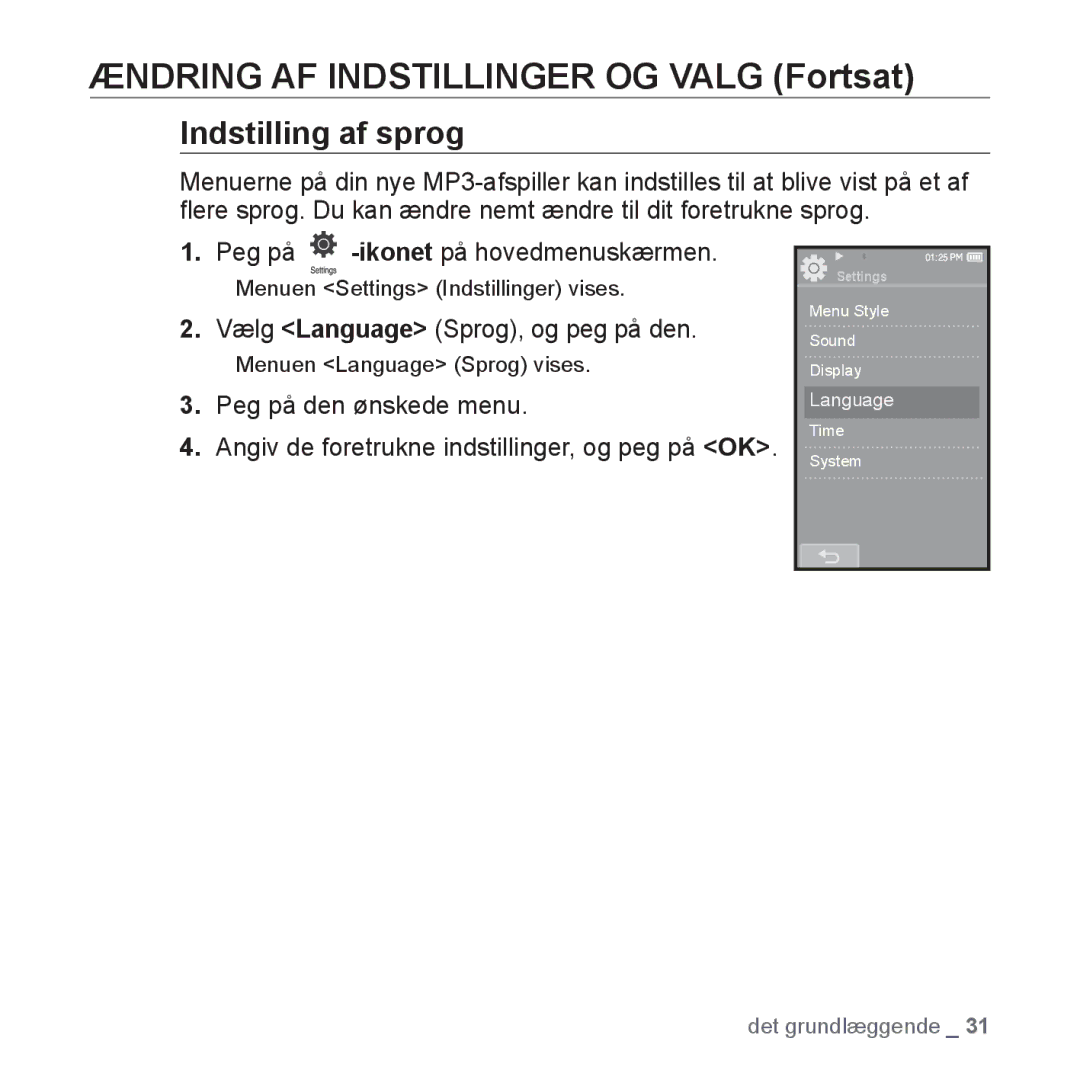 Samsung YP-P2JAW/XEE, YP-P2JEB/XEE, YP-P2JCB/XEE, YP-P2JCW/XEE manual Indstilling af sprog, Vælg Language Sprog, og peg på den 