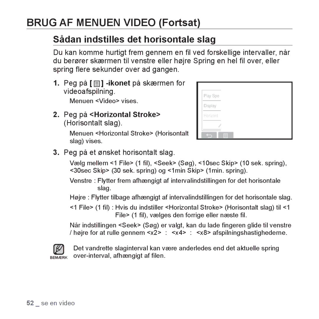 Samsung YP-P2JCB/XEE, YP-P2JEB/XEE manual Sådan indstilles det horisontale slag, Peg på Horizontal Stroke Horisontalt slag 