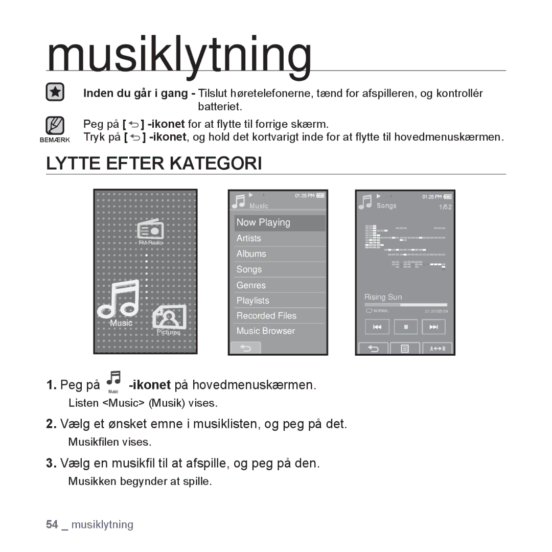 Samsung YP-P2JAB/XEE, YP-P2JEB/XEE Musiklytning, Lytte Efter Kategori, Vælg et ønsket emne i musiklisten, og peg på det 