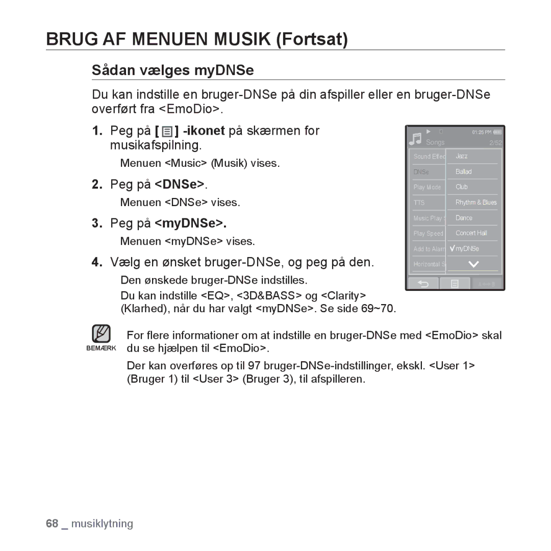 Samsung YP-P2JCW/XEE, YP-P2JEB/XEE, YP-P2JAW/XEE, YP-P2JCB/XEE manual Peg på myDNSe, Vælg en ønsket bruger-DNSe, og peg på den 