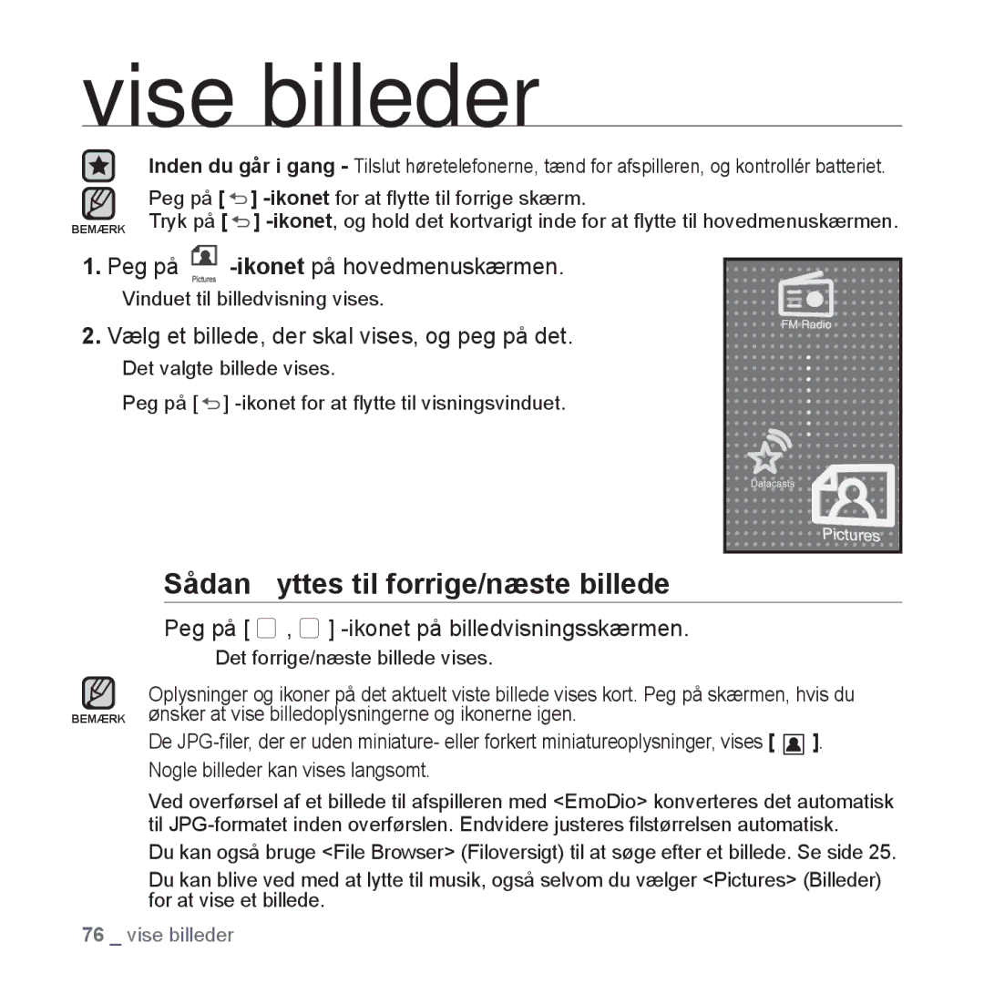 Samsung YP-P2JAW/XEE Vise billeder, Sådan ﬂyttes til forrige/næste billede, Vælg et billede, der skal vises, og peg på det 