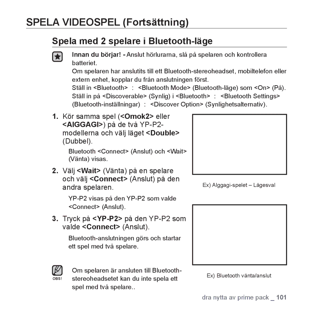 Samsung YP-P2JAW/XEE manual Spela med 2 spelare i Bluetooth-läge, Tryck på YP-P2på den YP-P2 som valde Connect Anslut 