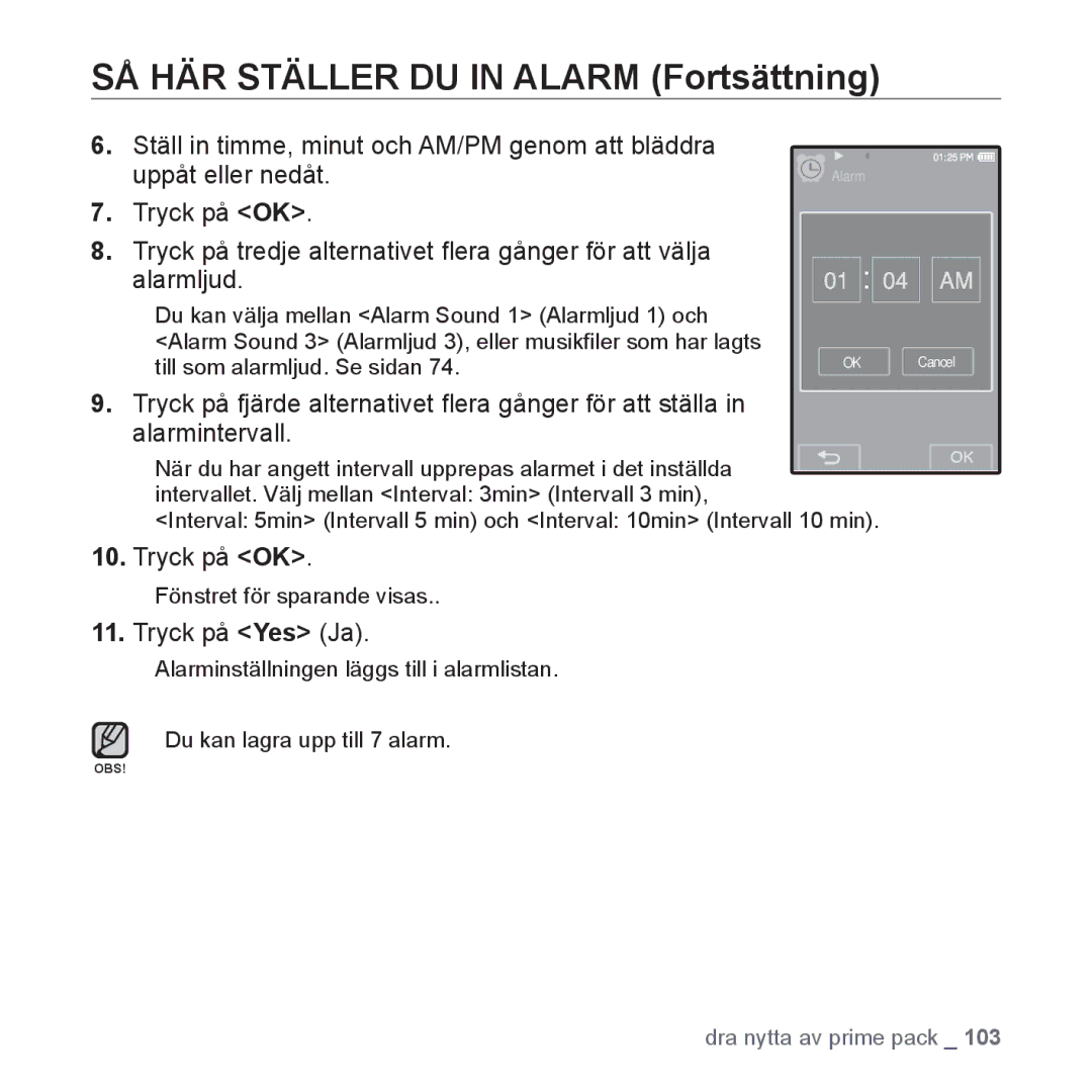 Samsung YP-P2JCW/XEE, YP-P2JEB/XEE, YP-P2JAW/XEE SÅ HÄR Ställer DU in Alarm Fortsättning, ƒ Fönstret för sparande visas 