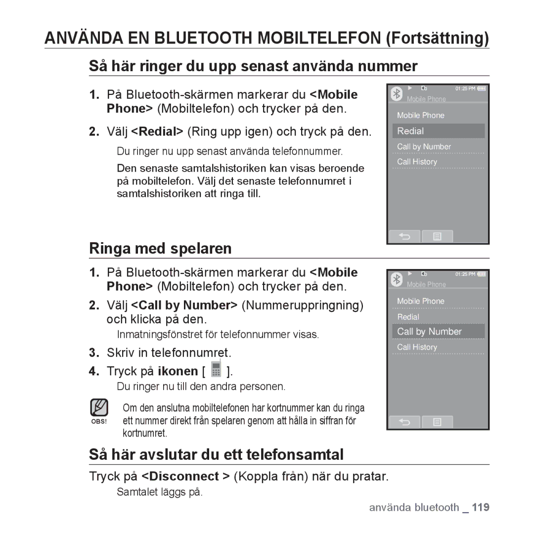 Samsung YP-P2JAB/XEE Så här ringer du upp senast använda nummer, Ringa med spelaren, Så här avslutar du ett telefonsamtal 