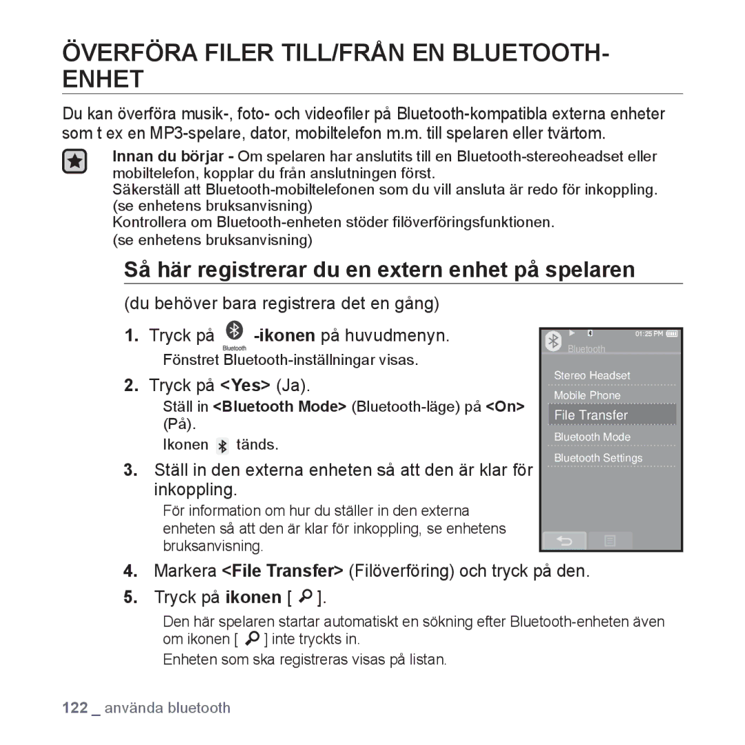 Samsung YP-P2JCB/XEE manual Överföra Filer TILL/FRÅN EN BLUETOOTH- Enhet, Så här registrerar du en extern enhet på spelaren 