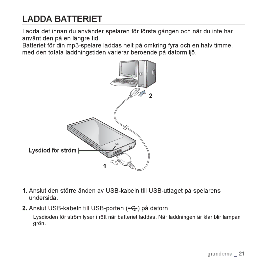 Samsung YP-P2JAW/XEE, YP-P2JEB/XEE, YP-P2JCB/XEE, YP-P2JCW/XEE, YP-P2JAB/XEE manual Ladda Batteriet, Lysdiod för ström 