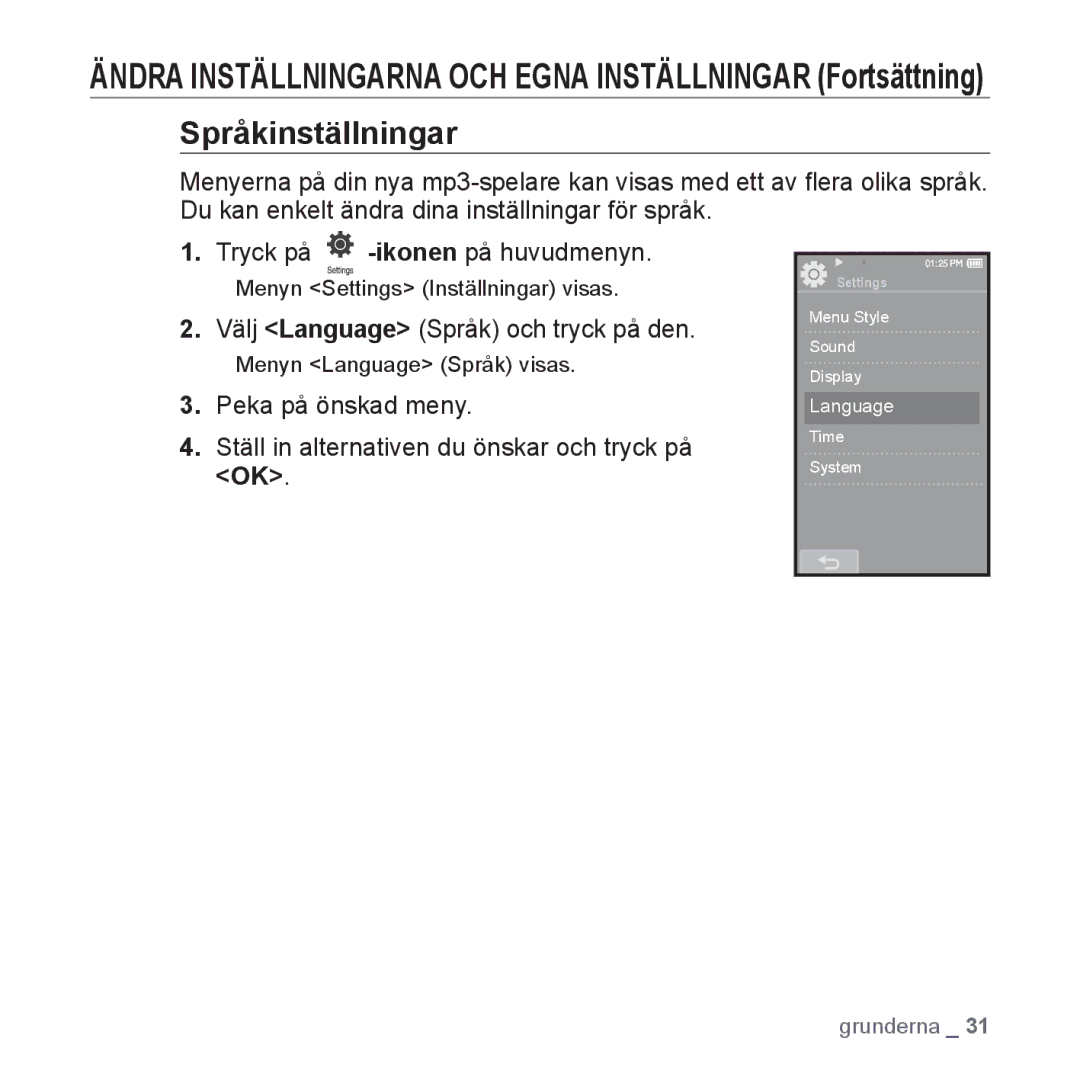 Samsung YP-P2JAW/XEE, YP-P2JEB/XEE Språkinställningar, Välj Language Språk och tryck på den, ƒ Menyn Language Språk visas 