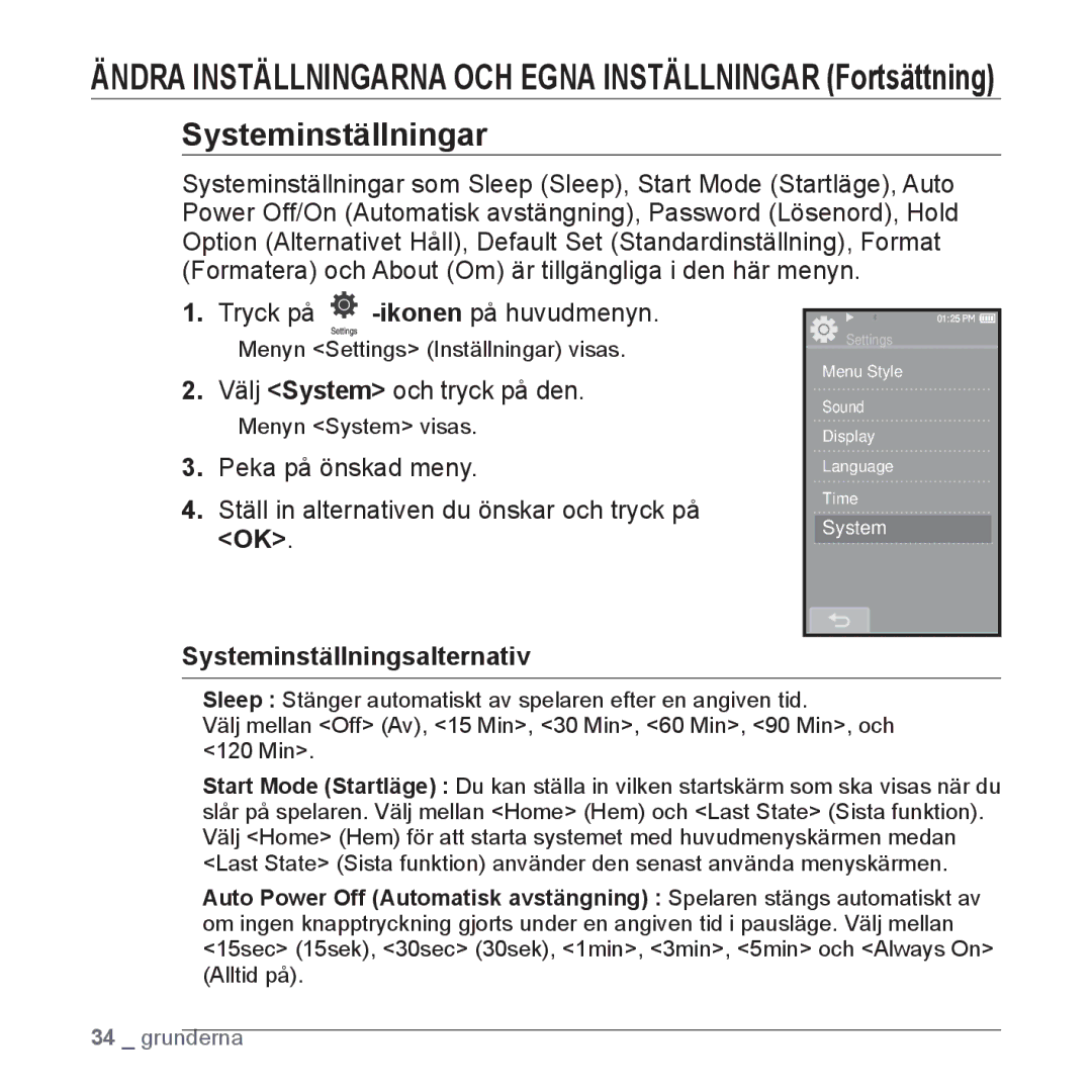 Samsung YP-P2JAB/XEE Systeminställningar, Välj System och tryck på den, Systeminställningsalternativ, ƒ Menyn System visas 