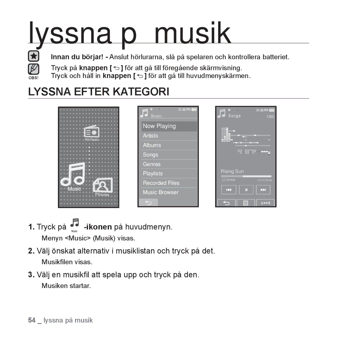 Samsung YP-P2JAB/XEE manual Lyssna på musik, Lyssna Efter Kategori, Välj önskat alternativ i musiklistan och tryck på det 