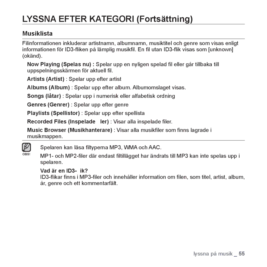 Samsung YP-P2JEB/XEE, YP-P2JAW/XEE, YP-P2JCB/XEE manual Lyssna Efter Kategori Fortsättning, Musiklista, ƒ Vad är en ID3-ﬂik? 