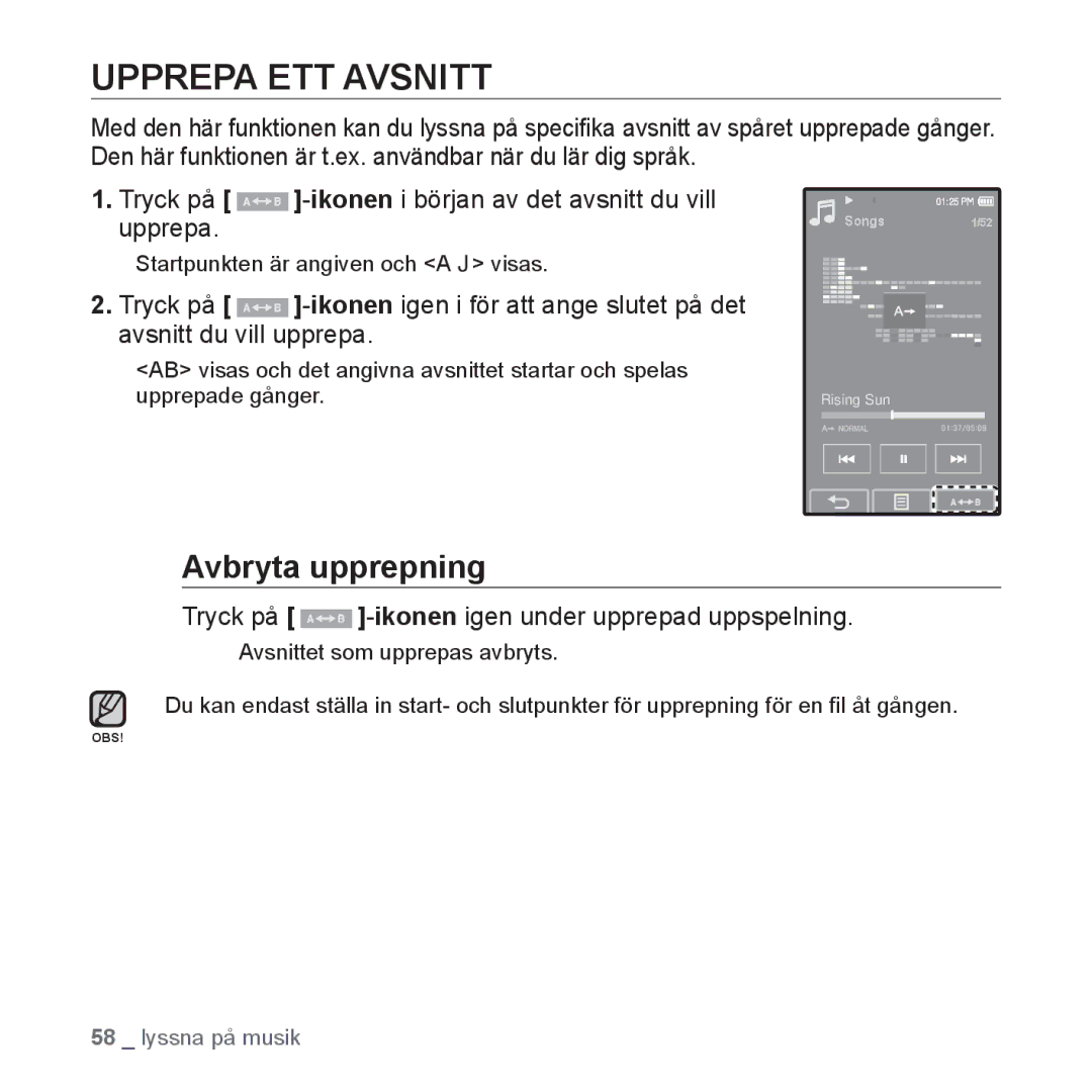 Samsung YP-P2JCW/XEE manual Upprepa ETT Avsnitt, Avbryta upprepning, Tryck på -ikonenigen under upprepad uppspelning 