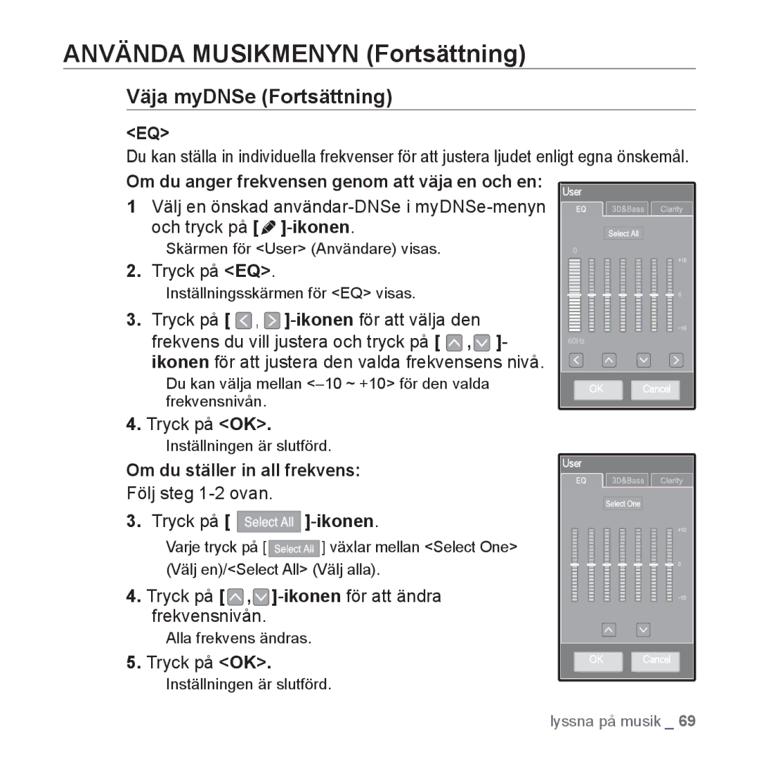 Samsung YP-P2JAB/XEE manual Tryck på EQ, Tryck på OK, Om du ställer in all frekvens, Följ steg 1-2 ovan Tryck på -ikonen 