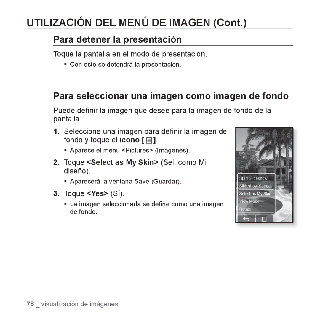 Samsung YP-P2JAB/XEO, YP-P2JQB/XET, YP-P2JAB/XET, YP-P2JAW/XET Utilización DEL Menú DE Imagen, Para detener la presentación 