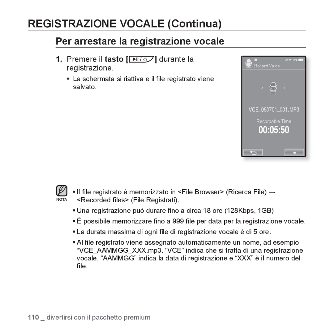 Samsung YP-P2JAW/XET, YP-P2JQB/XET, YP-P2JAB/XET manual Registrazione Vocale Continua, Per arrestare la registrazione vocale 