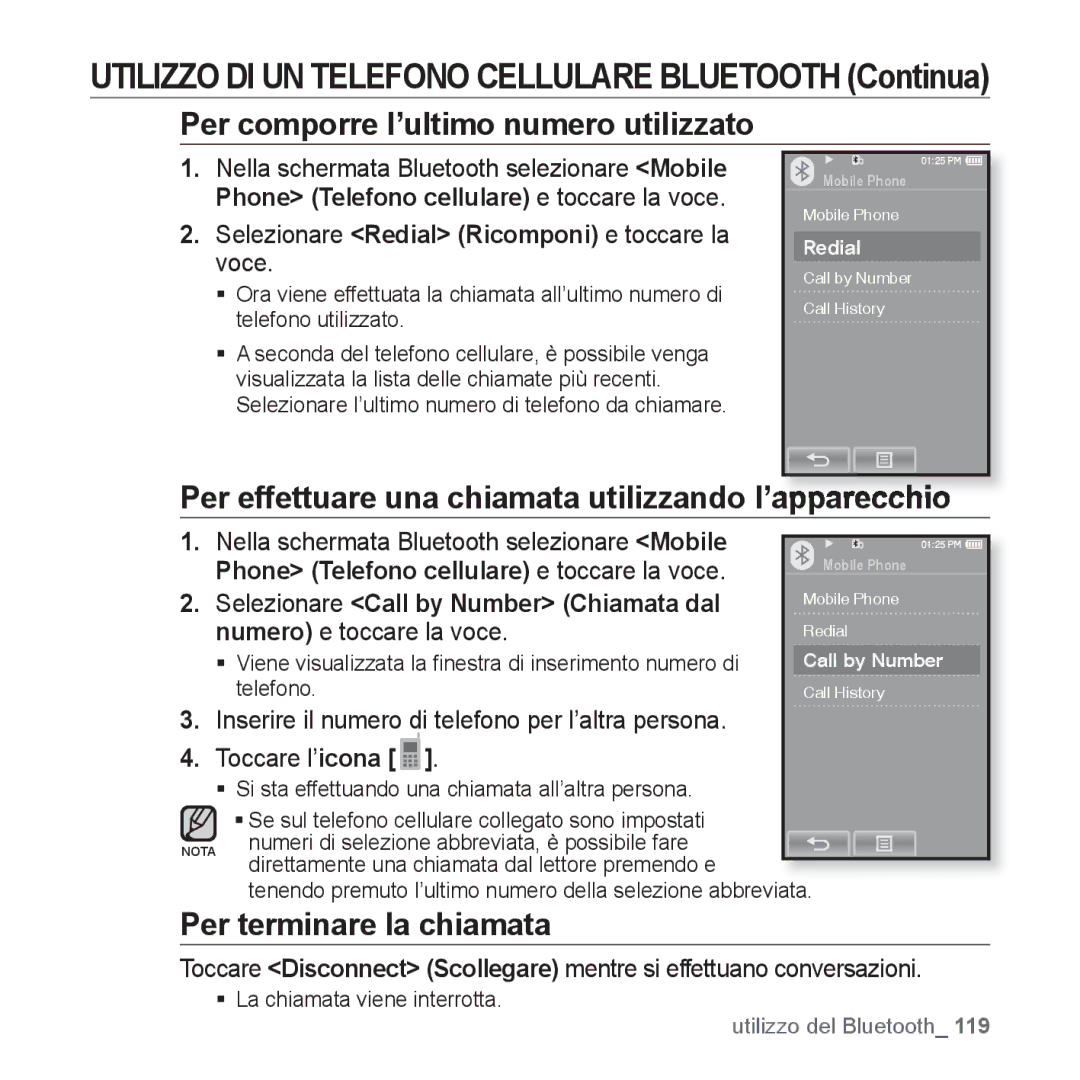 Samsung YP-P2JCB/XET, YP-P2JQB/XET manual Per effettuare una chiamata utilizzando l’apparecchio, Per terminare la chiamata 