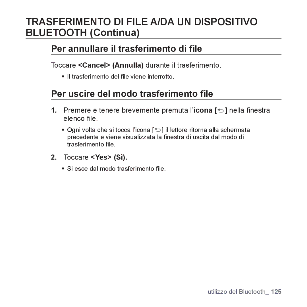 Samsung YP-P2JAB/XET, YP-P2JQB/XET manual Per annullare il trasferimento di ﬁle, Per uscire del modo trasferimento ﬁle 