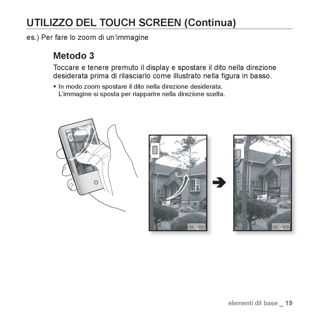 Samsung YP-P2JCB/XET, YP-P2JQB/XET, YP-P2JAB/XET, YP-P2JAW/XET manual Es. Per fare lo zoom di un’immagine 