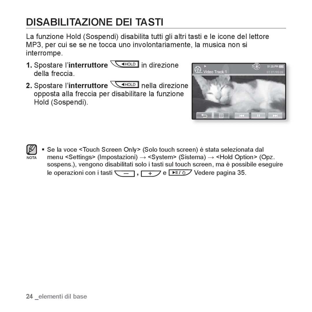 Samsung YP-P2JQB/XET, YP-P2JAB/XET manual Disabilitazione DEI Tasti, Spostare l’interruttore in direzione della freccia 