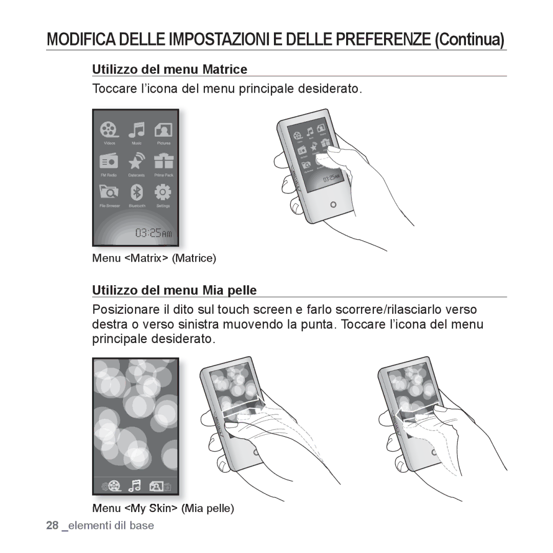 Samsung YP-P2JQB/XET manual Utilizzo del menu Matrice, Toccare l’icona del menu principale desiderato, Menu Matrix Matrice 