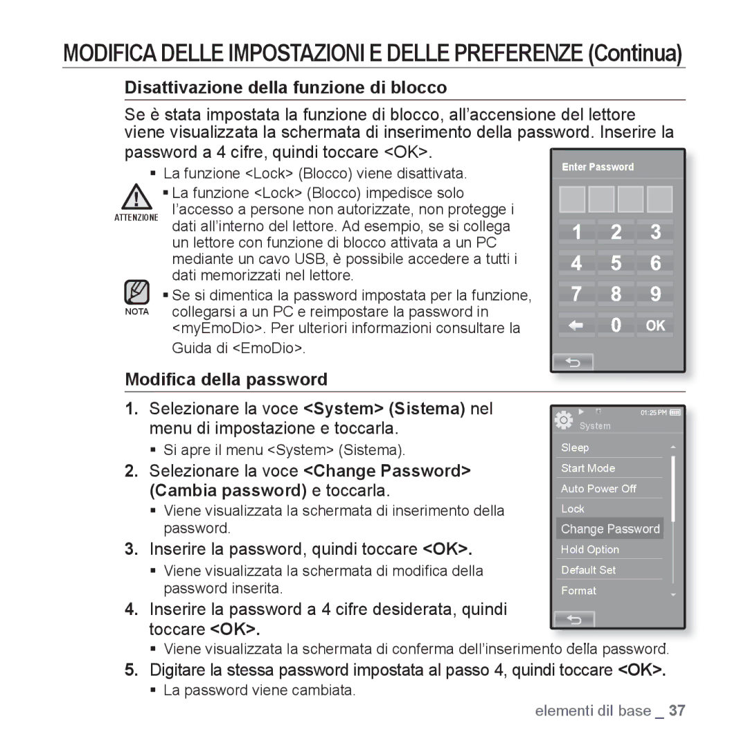 Samsung YP-P2JAB/XET Disattivazione della funzione di blocco, Modiﬁca della password, Selezionare la voce Change Password 