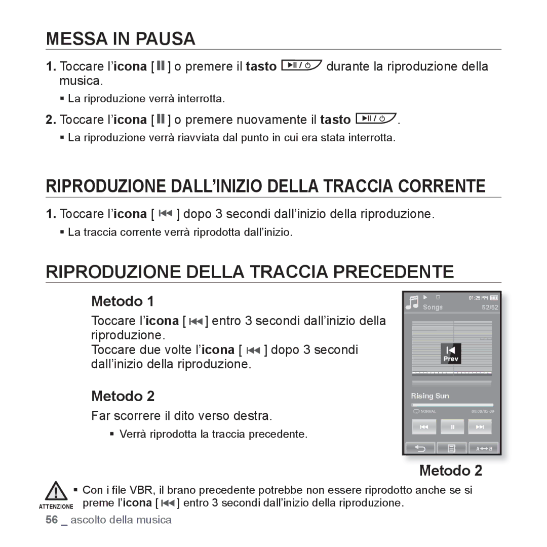 Samsung YP-P2JQB/XET, YP-P2JAB/XET Riproduzione DALL’INIZIO Della Traccia Corrente, Riproduzione Della Traccia Precedente 