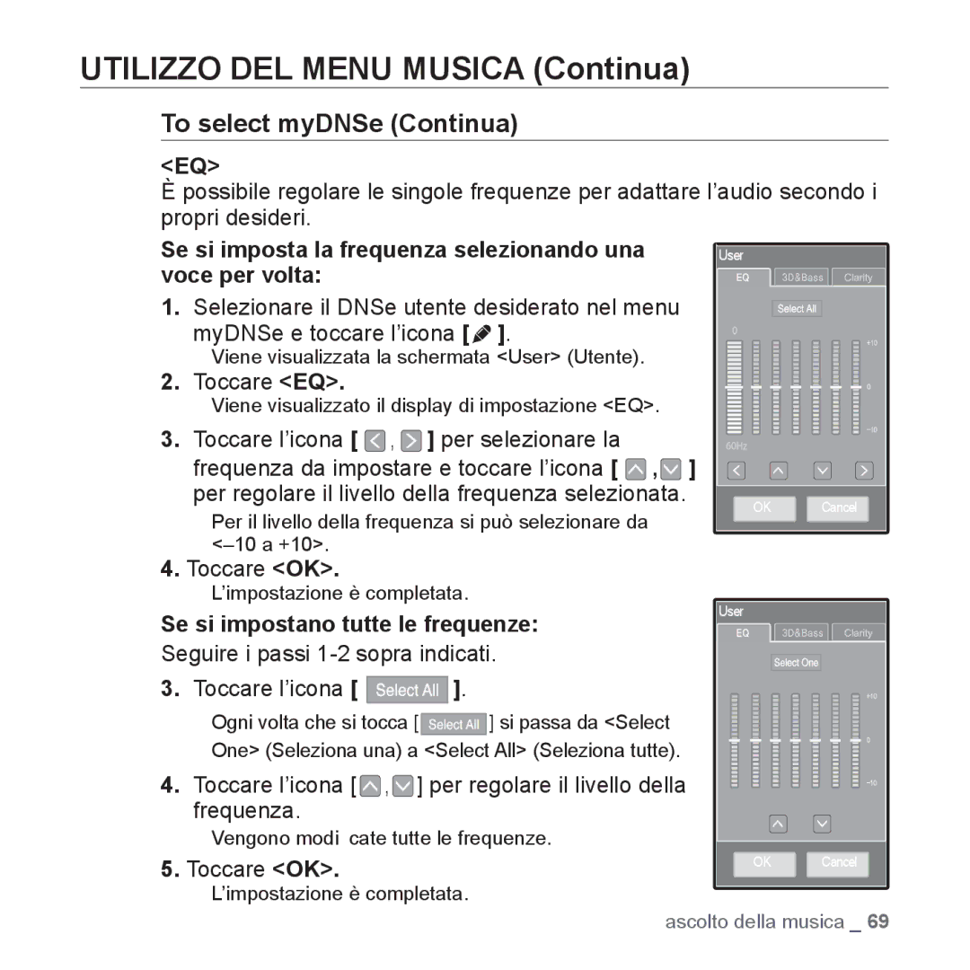 Samsung YP-P2JAB/XET, YP-P2JQB/XET, YP-P2JAW/XET, YP-P2JCB/XET Toccare EQ, Toccare OK, Se si impostano tutte le frequenze 